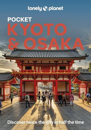 Lonely Planet Pocket Kyoto & Osaka (Lonely Planet Pocket Guide)