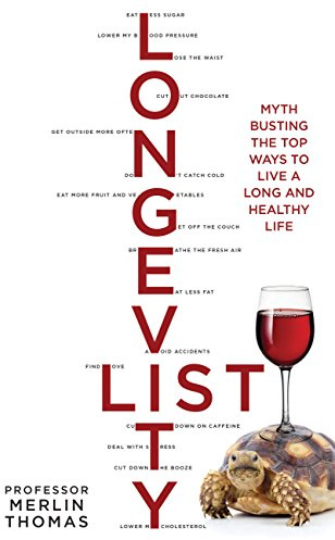 Longevity List: Myth busting the top ways to live a long and healthy life