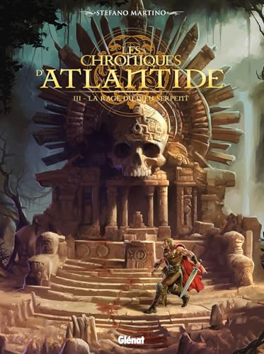 Les Chroniques d'Atlantide - Tome 03: La rage du dieu serpent