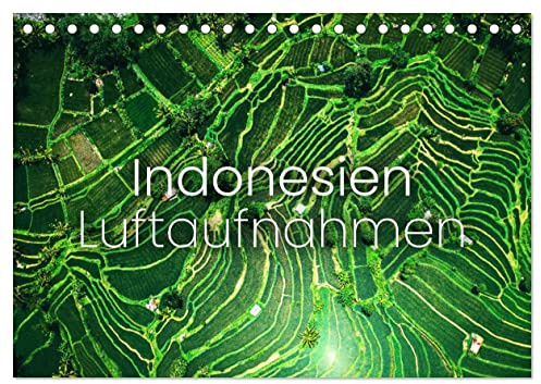 Indonesien Luftaufnahmen (Tischkalender 2026 DIN A5 quer), CALVENDO Monatskalender: Das Land der Tausend Inseln. (CALVENDO Natur)