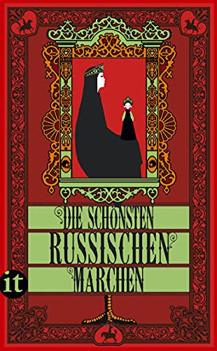 Die schönsten russischen Märchen: Von Alexander N. Afanasjew. Übertragen von Werner von Grimm (insel taschenbuch)