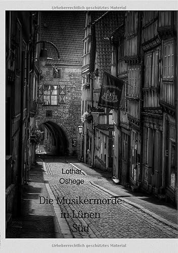 Die Musikermorde in Lünen Süd: Mord am Stammtisch