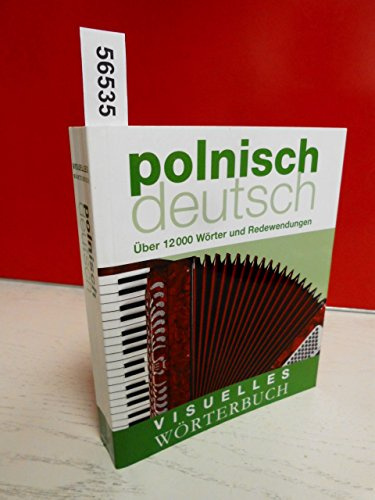 Visuelles Wörterbuch Polnisch-Deutsch: Über 12.000 Wörter und Redewendungen (Coventgarden)