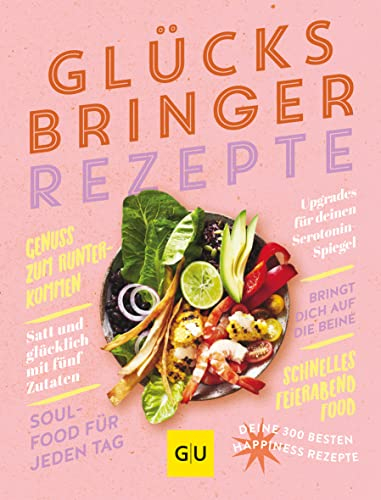 Glücksbringer-Rezepte (GU Rezept-Sammlung)