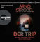 Der Trip – Du hast dich frei gefühlt. Bis er dich fand.: Psychothriller | Nervenkitzel pur von Nr.1-Bestsellerautor Arno Strobel