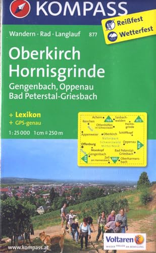 Oberkirch - Hornisgrinde - Gengenbach - Oppenau - Bad Peterstal-Griesbach: Wanderkarte mit Aktiv Guide, Radwegen und Loipen. GPS-genau. 1:25000 (KOMPASS Wanderkarte, Band 877)
