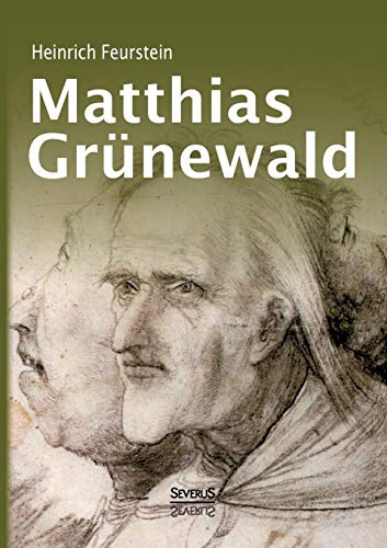 Matthias Grünewald. Monografie