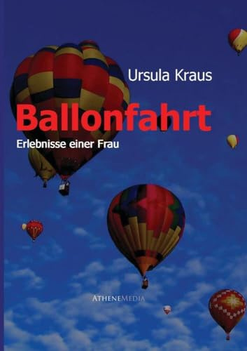 Ballonfahrt: Erlebnisse einer Frau