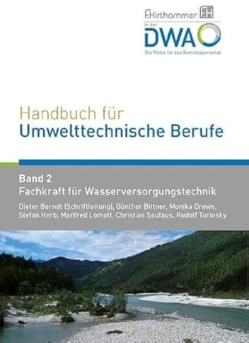 Handbuch für Umwelttechnische Berufe: Band 2 Fachkraft für Wasserversorgungstechnik