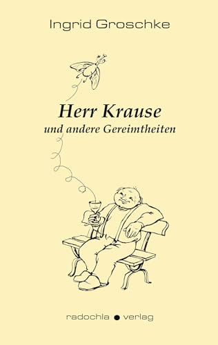 Herr Krause: und andere Gereimtheiten