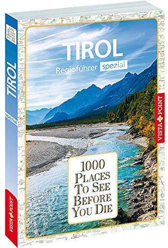 1000 Places-Regioführer Tirol (1000 Places To See Before You Die)