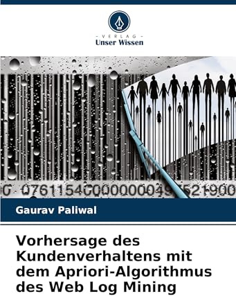 Vorhersage des Kundenverhaltens mit dem Apriori-Algorithmus des Web Log Mining