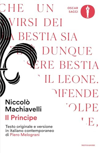 Il principe. Testo originale e versione in italiano contemporaneo