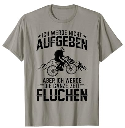 MTB Fully Radfahrer Fluchen Mountainbike Downhill Bike Park T-Shirt