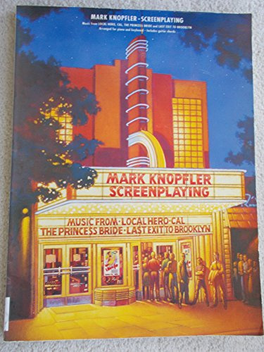 MARK KNOPFLER : SCREENPLAYING SONGBOOK FOR PIANO/VOICE/GUITAR V E R G R I F F E N 7/2003 LO
