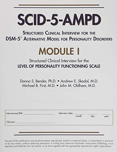 Structured Clinical Interview for the DSM-5® Alternative Model for Personality Disorders (SCID-5-AMPD) Module I: Level of Personality Functioning Scale