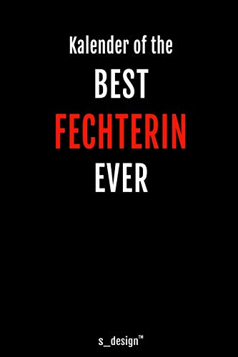 Kalender für Fechter / Fechterin: Immerwährender Kalender / 365 Tage Tagebuch / Journal [3 Tage pro Seite] für Notizen, Planung / Planungen / Planer, Erinnerungen, Sprüche