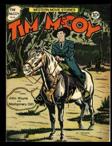 Tim McCoy #16: Golden Age Western Frontier Comic 1948