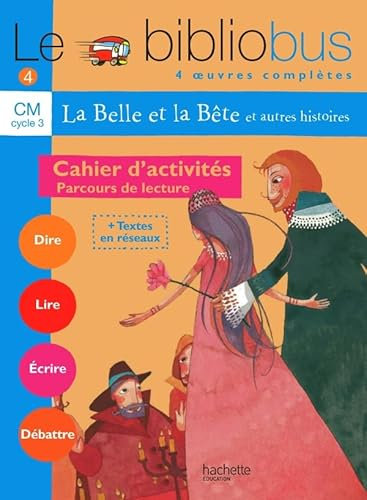 Le bibliobus, numéro 4 : CM, La belle et la bête - Cahier d'activités