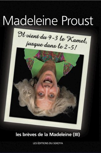 Les Brêves de la Madeleine: Tome 3