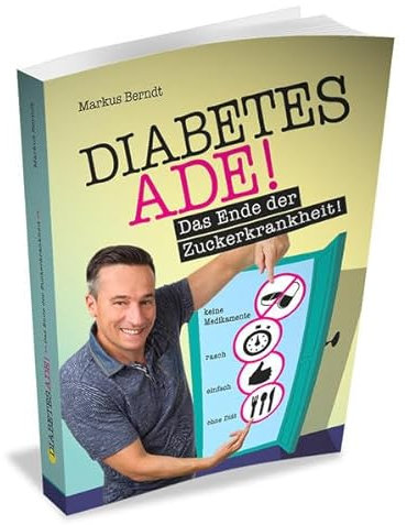 Diabetes Ade: Das Ende der Zuckerkrankheit!
