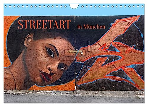 Streetart in München (Wandkalender 2026 DIN A4 quer), CALVENDO Monatskalender: Graffiti und Wandmalerei in München (CALVENDO Orte)