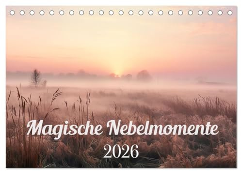 Magische Nebelmomente (Tischkalender 2026 DIN A5 quer), CALVENDO Monatskalender: Beruhigende Landschaften in Nebel gehüllt. (CALVENDO Natur)