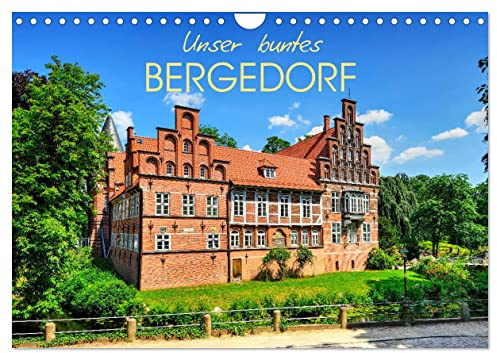 Unser buntes Bergedorf (Wandkalender 2026 DIN A4 quer), CALVENDO Monatskalender: Wunderbare Ansichten des Hamburger Stadtteil Bergedorf als Begleiter durchs Jahr (CALVENDO Orte)