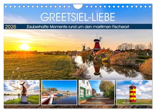 GREETSIEL-LIEBE (Wandkalender 2026 DIN A4 quer), CALVENDO Monatskalender: Zauberhafte Momente rund um den maritimen Fischerort (CALVENDO Orte)