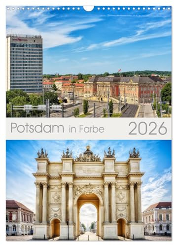 Potsdam in Farbe (Wandkalender 2026 DIN A3 hoch), CALVENDO Monatskalender: Potsdam - Kalender mit Planerfunktion (CALVENDO Orte)