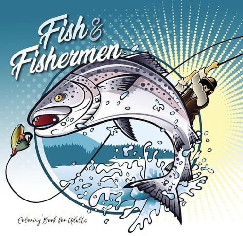 Fisch und Fischer Malbuch für Erwachsene: angeln Angler Malbuch für Erwachsene | Angler Ausmalbuch | Fische Malbuch - Lustiges Geschenk Angler