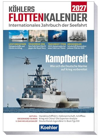 Köhlers FlottenKalender 2027: Internationales Jahrbuch der Seefahrt