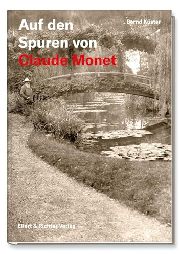 Auf den Spuren von Claude Monet