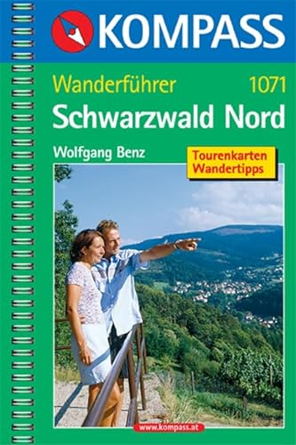 Schwarzwald Nord: Wanderführer mit Tourenkarten und Wandertipps (KOMPASS Wanderführer, Band 1071)