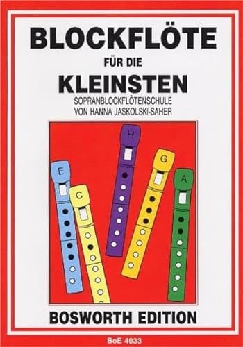 Blockflöte für die Kleinsten: Sopranblockflötenschule