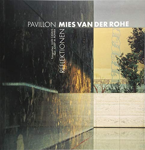 Pavillon Mies van der Rohe: Reflektionen (Sèrie 2)