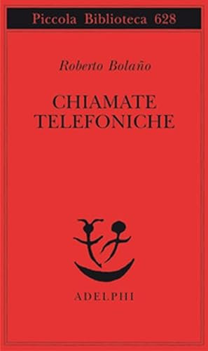 Chiamate telefoniche (Piccola biblioteca Adelphi)