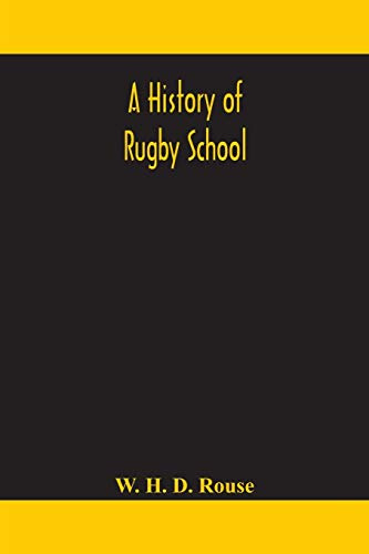A History Of Rugby School