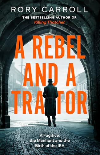 A Rebel and a Traitor