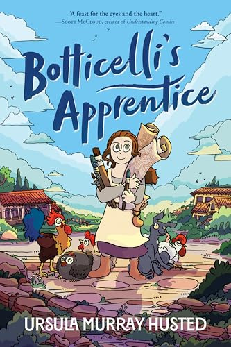 Botticelli's Apprentice: A Graphic Novel – An Illustrated Tale of Renaissance Italy and an Ambitious Girl's Courage for Kids (Ages 8-12)
