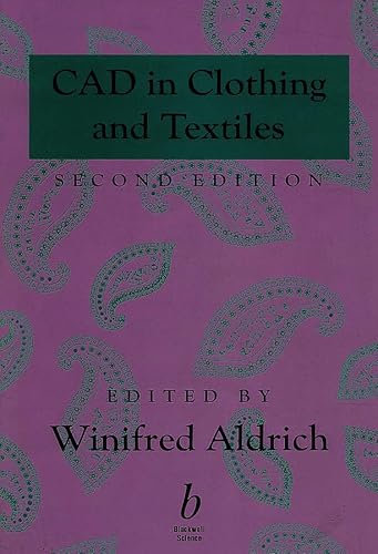 CAD in Clothing and Textiles: A Collection of Expert Views
