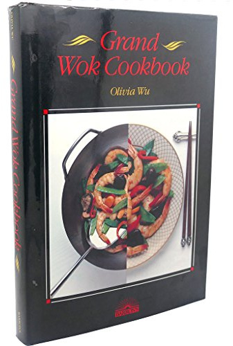 Grand Wok Cook Book