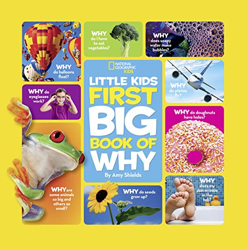 National Geographic Little Kids First Big Book of Why: Questions and Answers About the World for Curious Kids