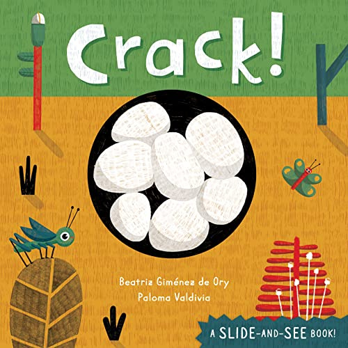 Crack! (Slide-And-See Nature)