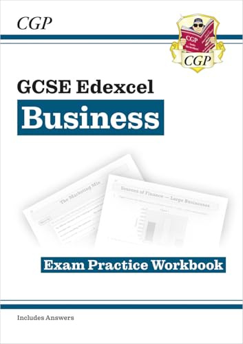 GCSE Business Edexcel Exam Practice Workbook (includes Answers): for the 2027 and 2028 exams (CGP Edexcel GCSE Business)