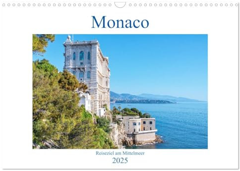 Monaco - Reiseziel am Mittelmeer (Wandkalender 2025 DIN A3 quer), CALVENDO Monatskalender