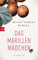 Das Marillenmädchen: Roman