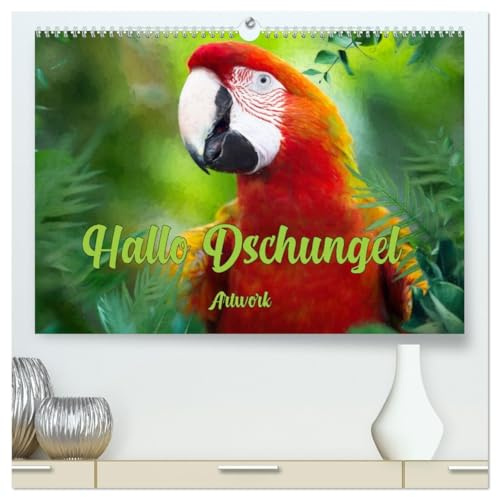 Hallo Dschungel - Artwork (hochwertiger Premium Wandkalender 2026 DIN A2 quer), Kunstdruck in Hochglanz: Dschungeltiere Artwork (CALVENDO Tiere)