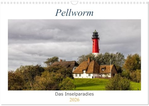 Pellworm - Das Inselparadies (Wandkalender 2026 DIN A3 quer), CALVENDO Monatskalender: Stimmungsvolle Bilder dieser paradiesischen Nordseeinsel bei Tag und Nacht (CALVENDO Orte)