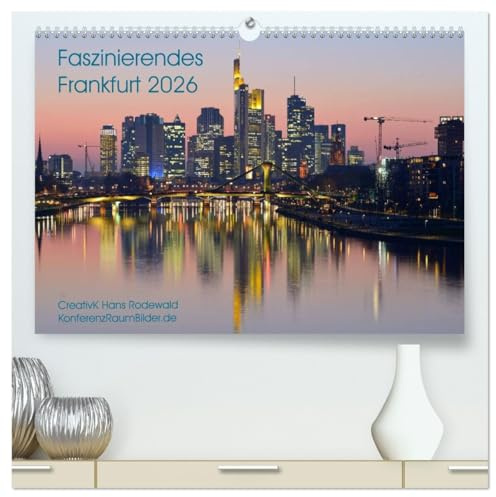 Faszinierendes Frankfurt - Impressionen aus der Mainmetropole (hochwertiger Premium Wandkalender 2026 DIN A2 quer), Kunstdruck in Hochglanz: Skyline ... Luminale in der Mainmetropole (CALVENDO Orte)